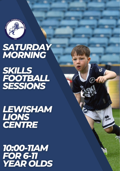Millwall Skills Sessions 6-11 Year Olds