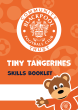 Tiny Tangerines Skills Booklet