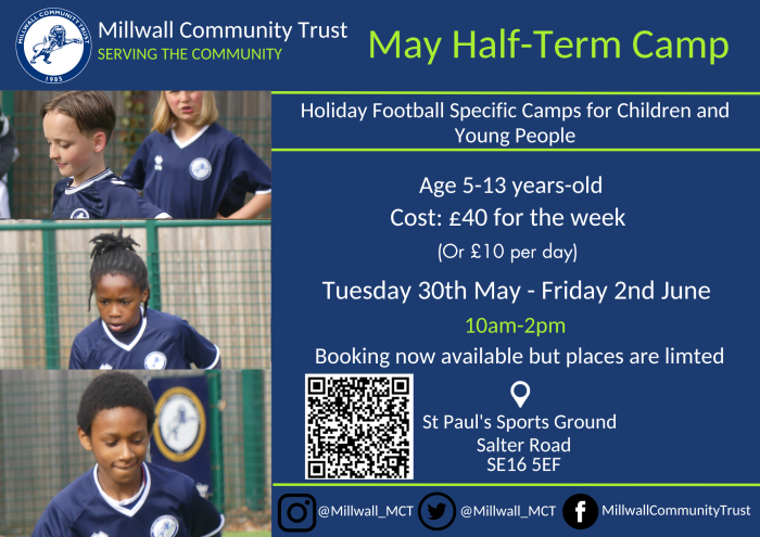 Millwall May 23 Football Specific Half Term Camp (St Pauls)