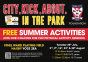 City Kickabout in the Park Summer Ethel Ward Park Age 6-7