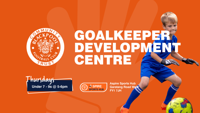 Goalkeeper Development Centre U7- U9 (Thursday)