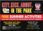 City Kickabout in the Park Summer Stray Road Park Age 8-9